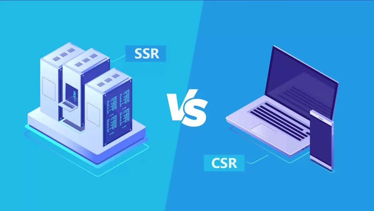 SSR, CSR, ISR : quel rendu pour votre application web ?
